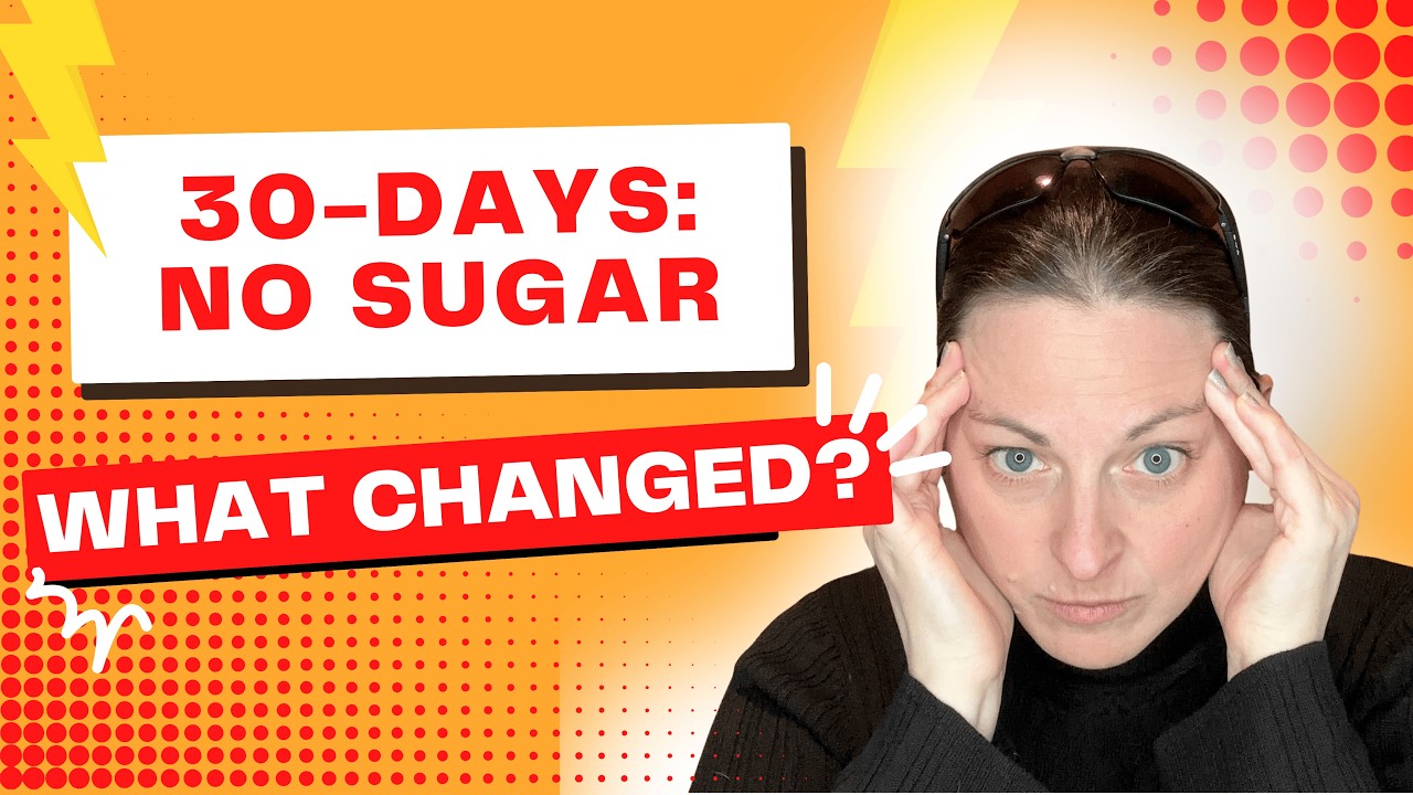 I Quit Added Sugar and Processed Food for 30 Days (Here's What Happened)