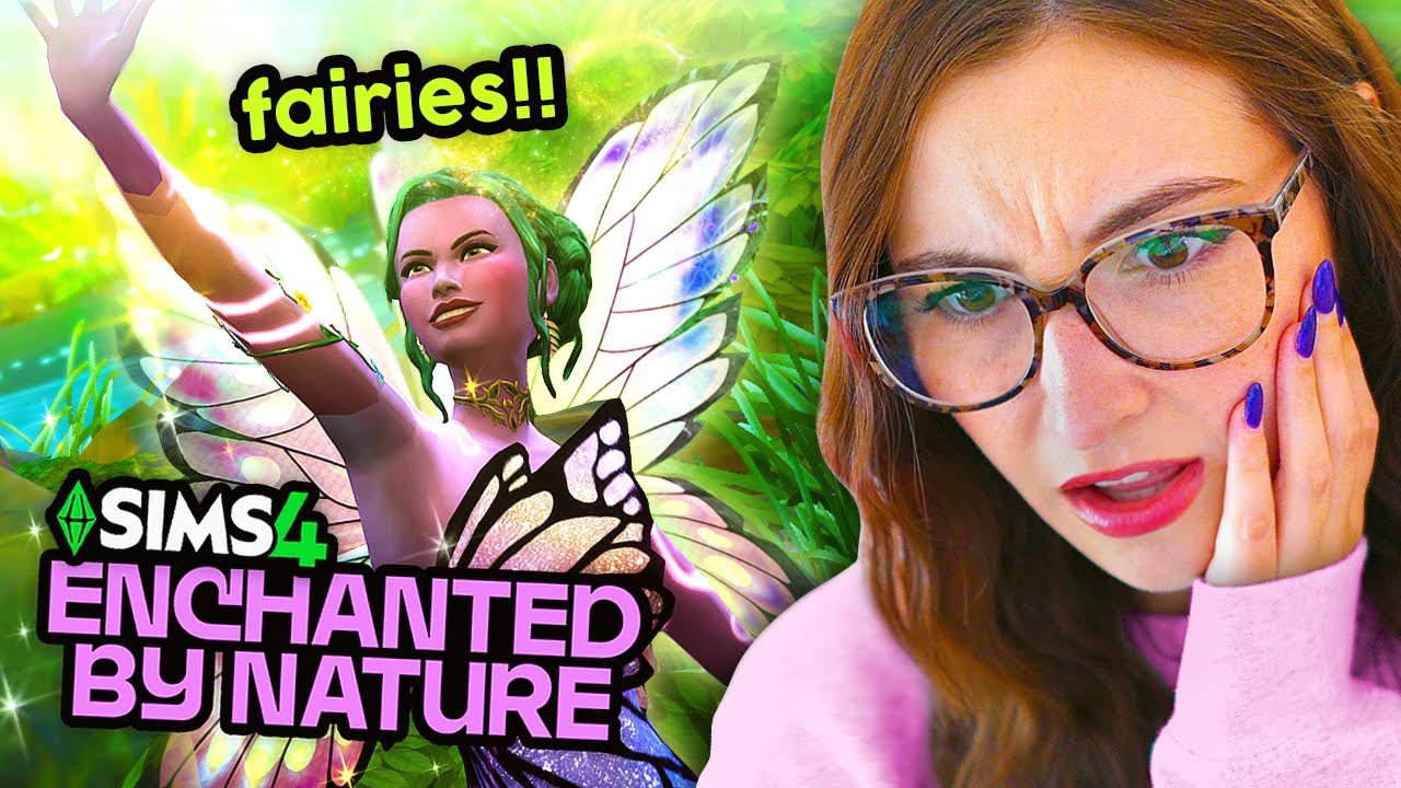 PLAYING THE SIMS 4 ENCHANTED BY NATURE