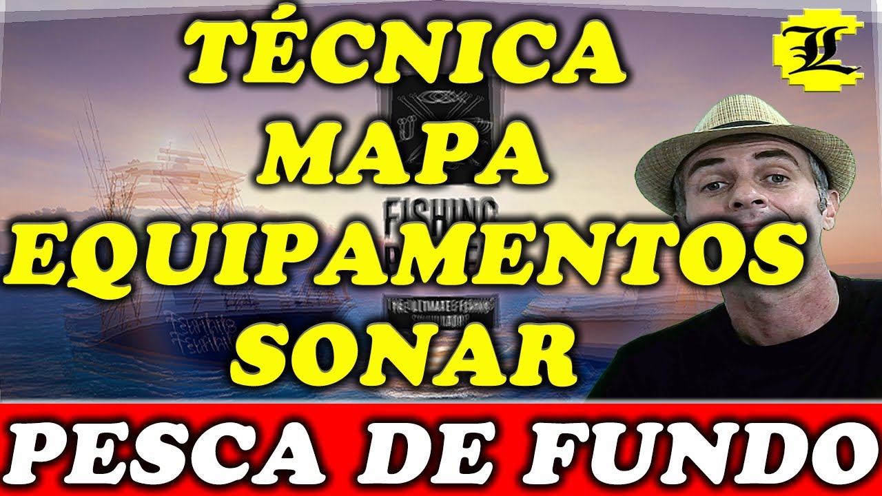 FISHING PLANET :: PESCA DE FUNDO - APRENDA TUDO SOBRE ESSA TÉCNICA / EQUIPAMENTOS / MAPA / SONAR ::