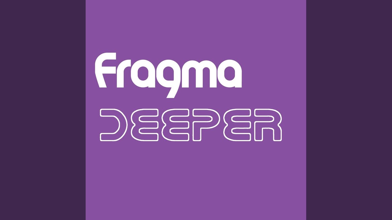 Deeper (Extended Mix)