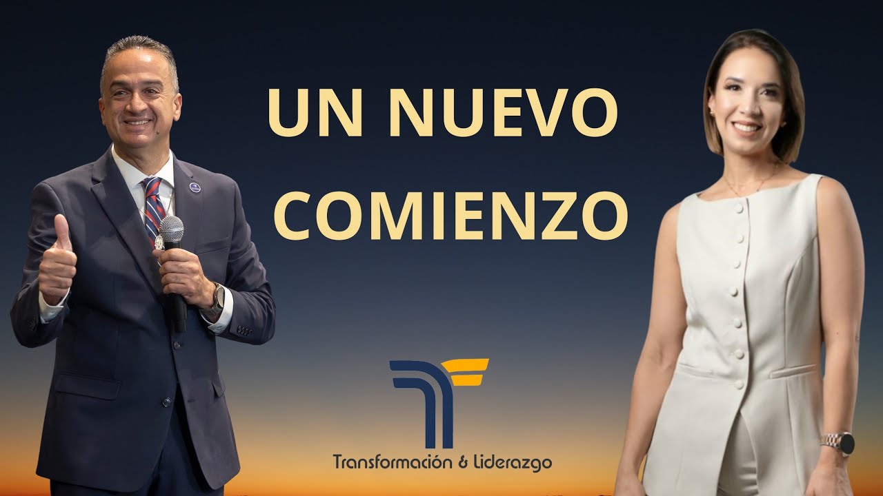 Un nuevo comienzo - Transformación y Liderazgo