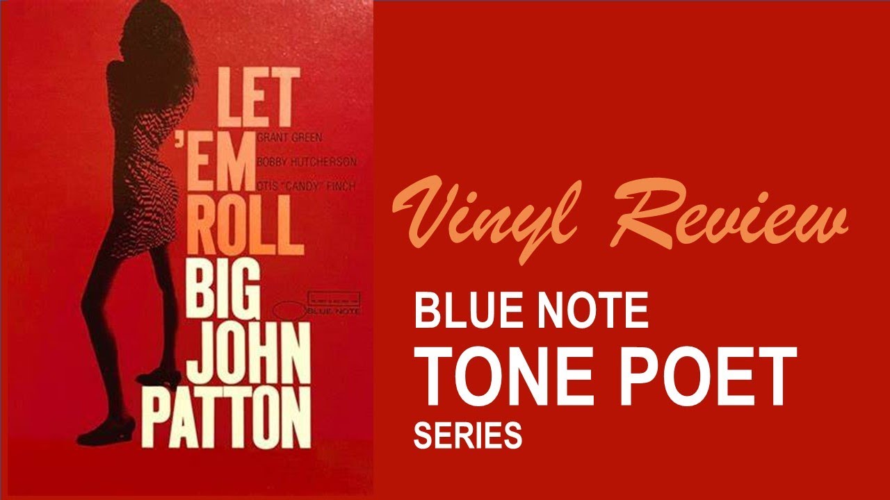 Latest Tone Poet edition of Let Em Roll by Big John Patton