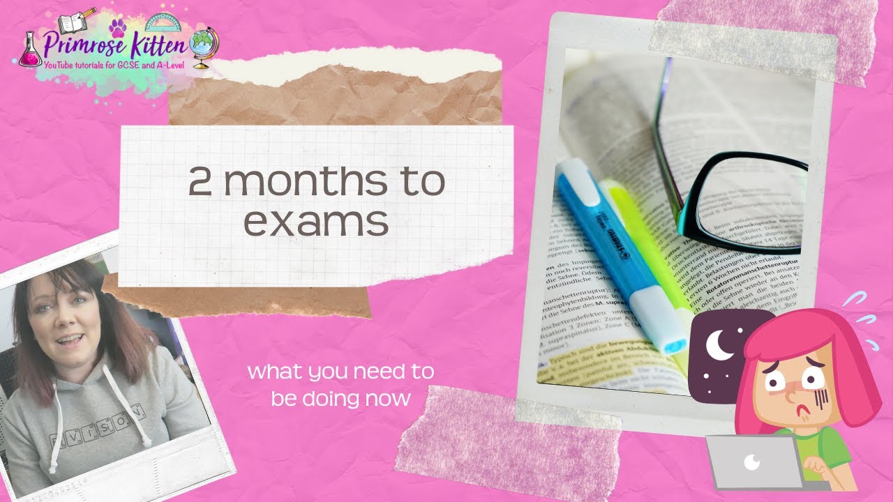 2 months until exam start ... what to do now | GCSE and A-level exams 2022