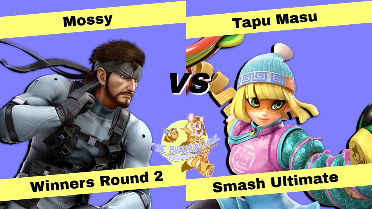 The BuddBuds Local #29: Winners Round 2 - Mossy (Snake) Vs. Tapu Masu (Min Min) SSBU