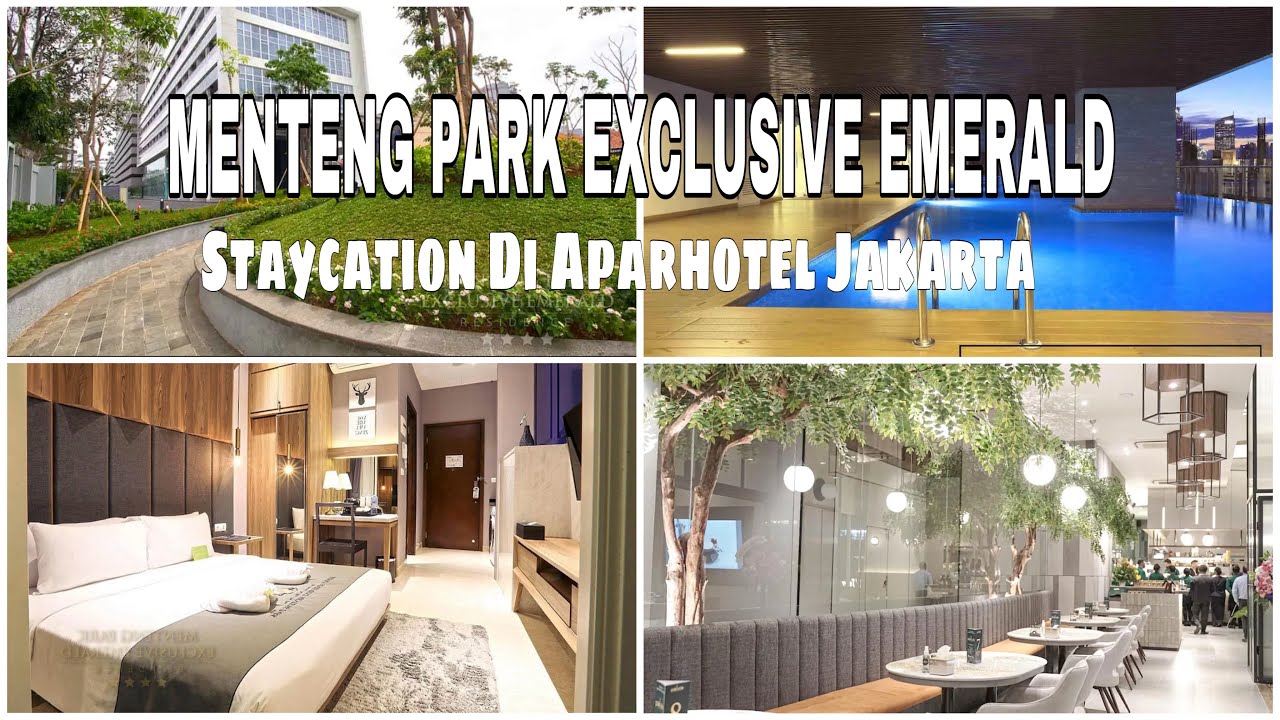 MENTENG PARK EXCLUSIVE EMERALD II Staycation Di Aparthotel Jakarta