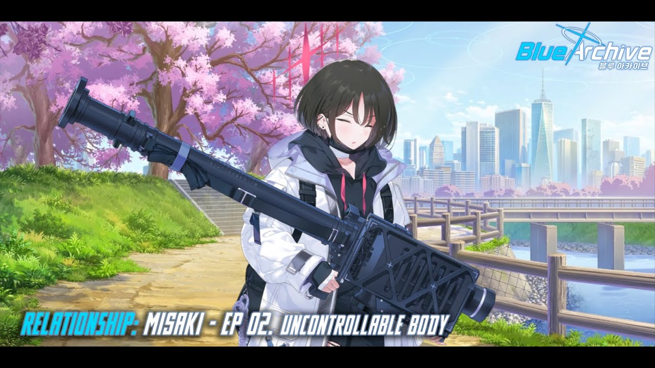 Blue Archive - Relationship Story: Misaki - EP 02. Uncontrollable Body