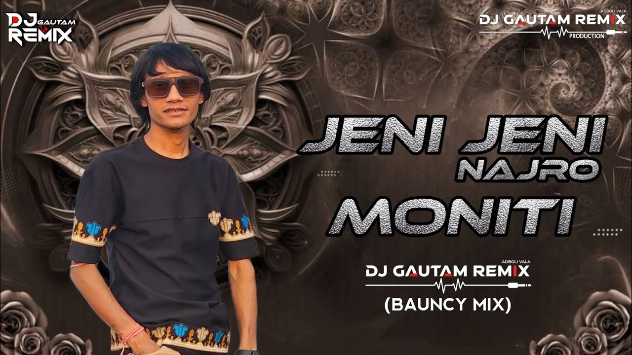 Hati Aek Jeni Jeni Najro Vari Mari Moniti__DJ GAUTAM_REMIX_BAUNCY_MIX_!! Ashok Thakor Bewafa Song !!