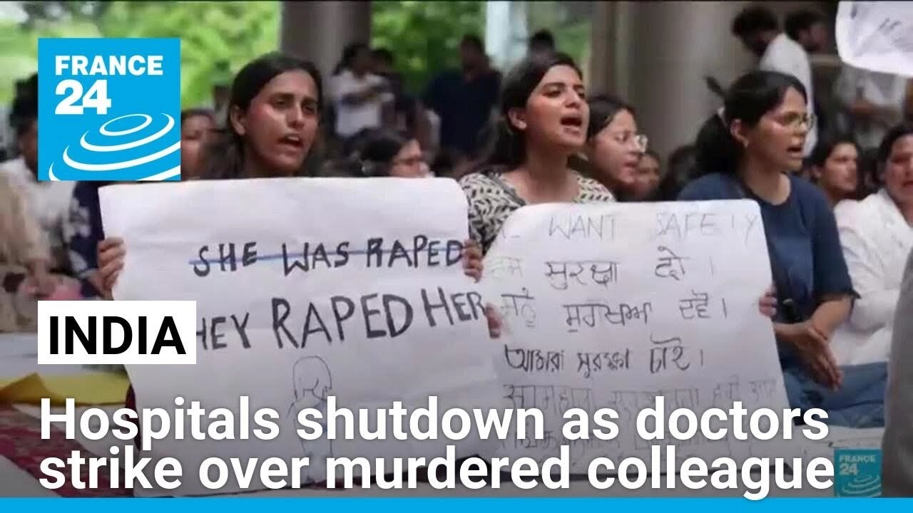 Hospitals shutdown as India doctors go on strike over murdered colleague &bull; FRANCE 24 English