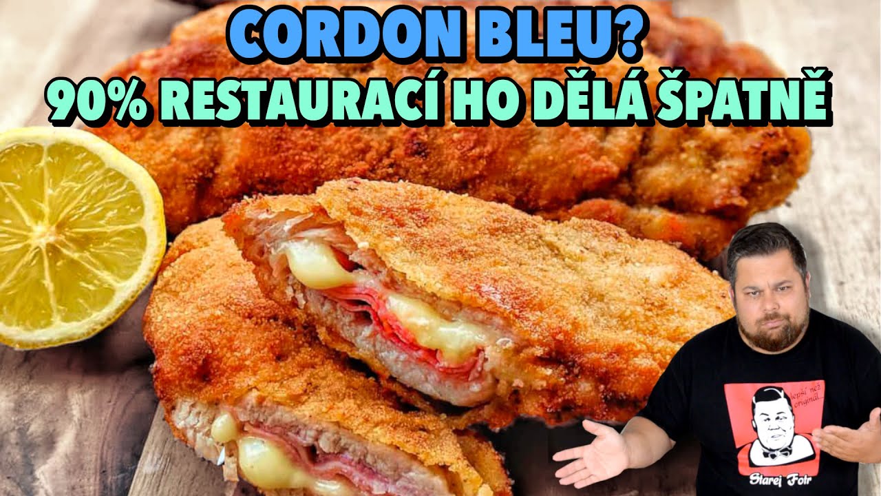 CORDON BLEU originální recept? Většina restaurací ho DĚLÁ ŠPATNĚ!