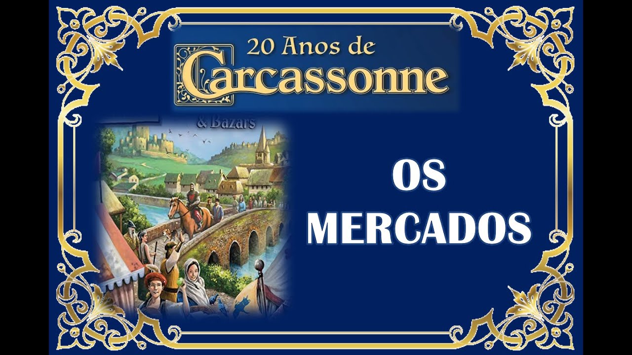 Como jogar Carcassonne | OS MERCADOS