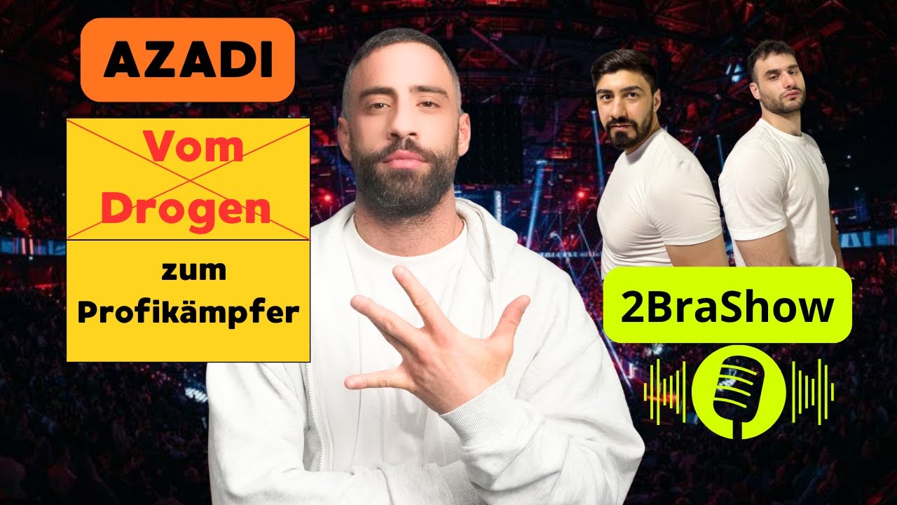 Vom Drogenkonsum zum Profik&auml;mpfer &ndash; Azadi &uuml;ber Disziplin, Absturz und den Weg zur&uuml;ck | 2BraShow