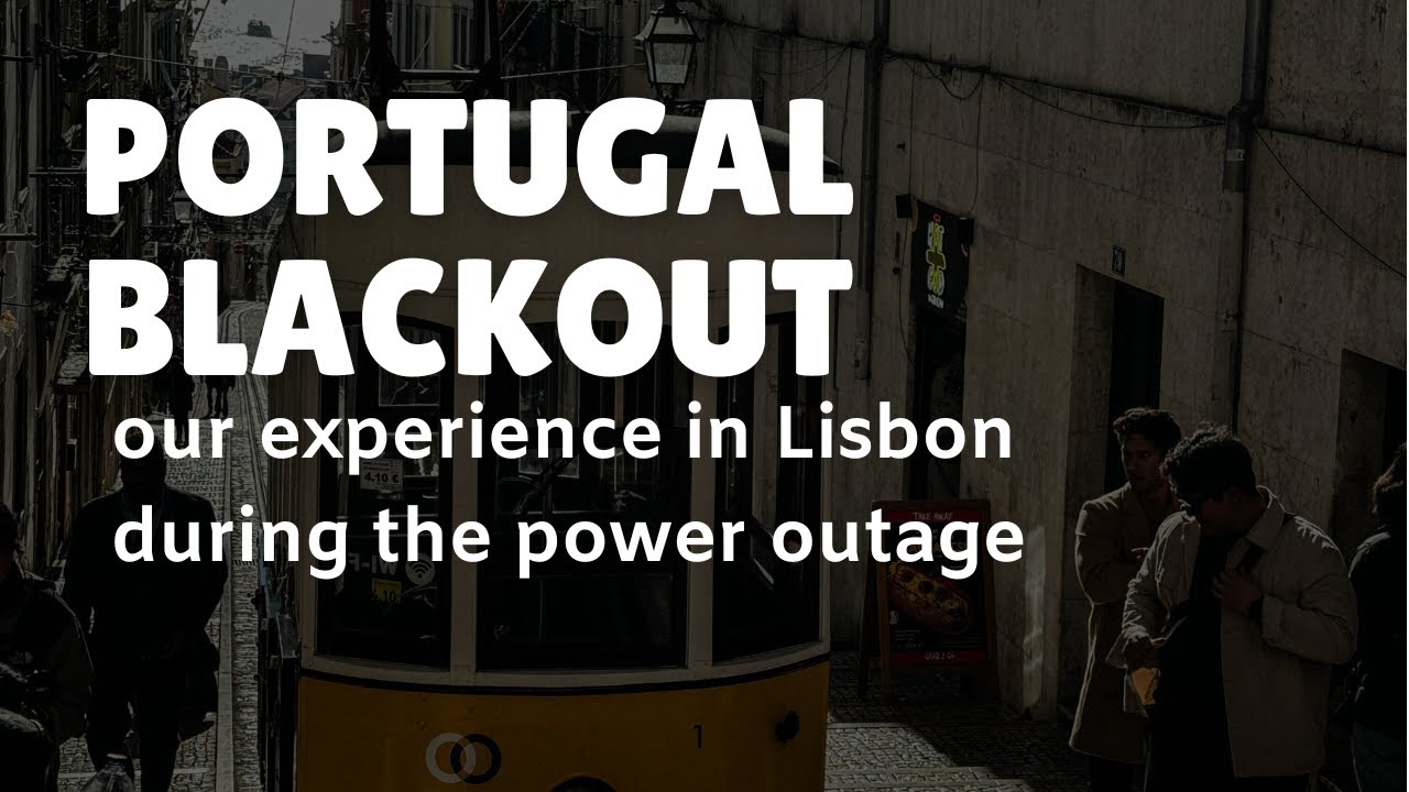 The Portugal Blackout - our experience