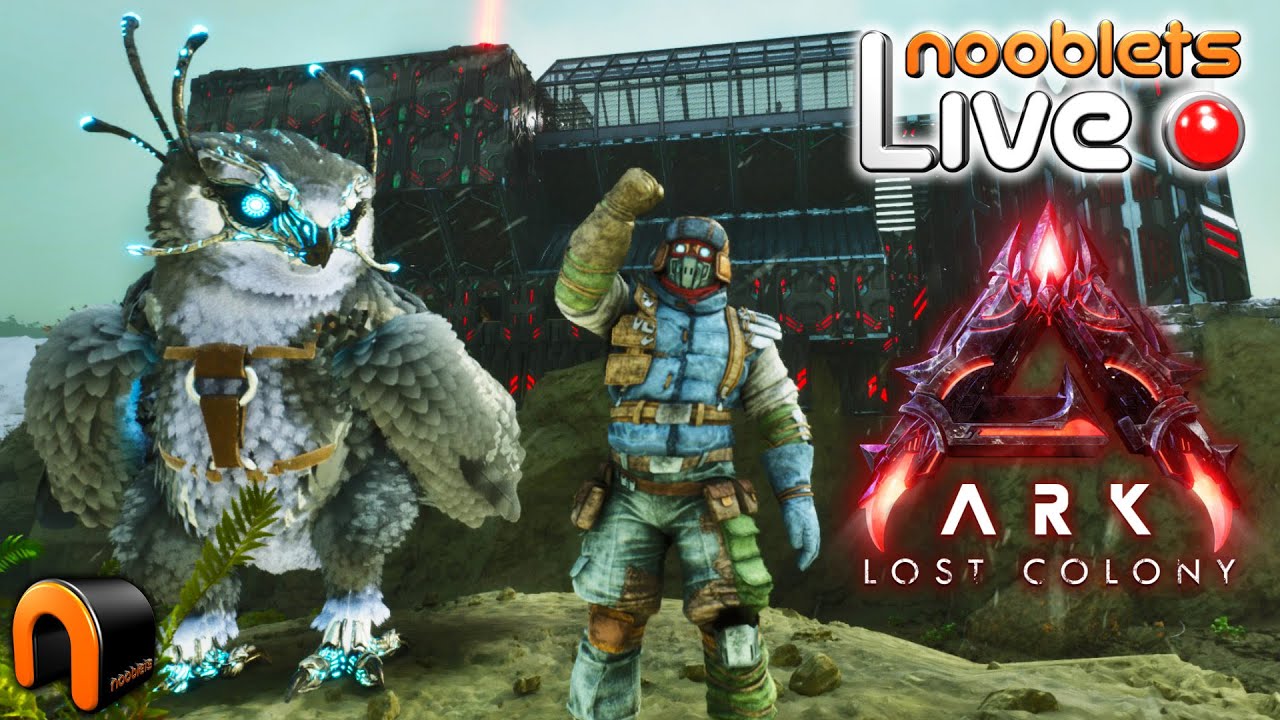 ARK NOOBLET LIVE Lost Colony Come Watch !:)