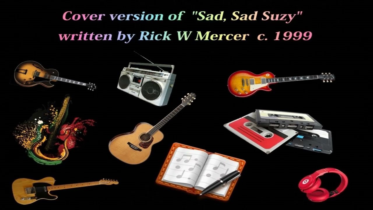 Sad, Sad Suzy  c. 1999