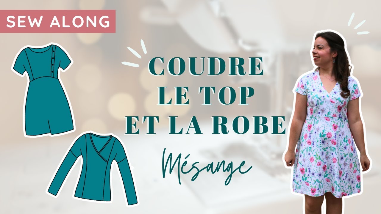 Tuto couture | Coudre la robe et le top Mésange