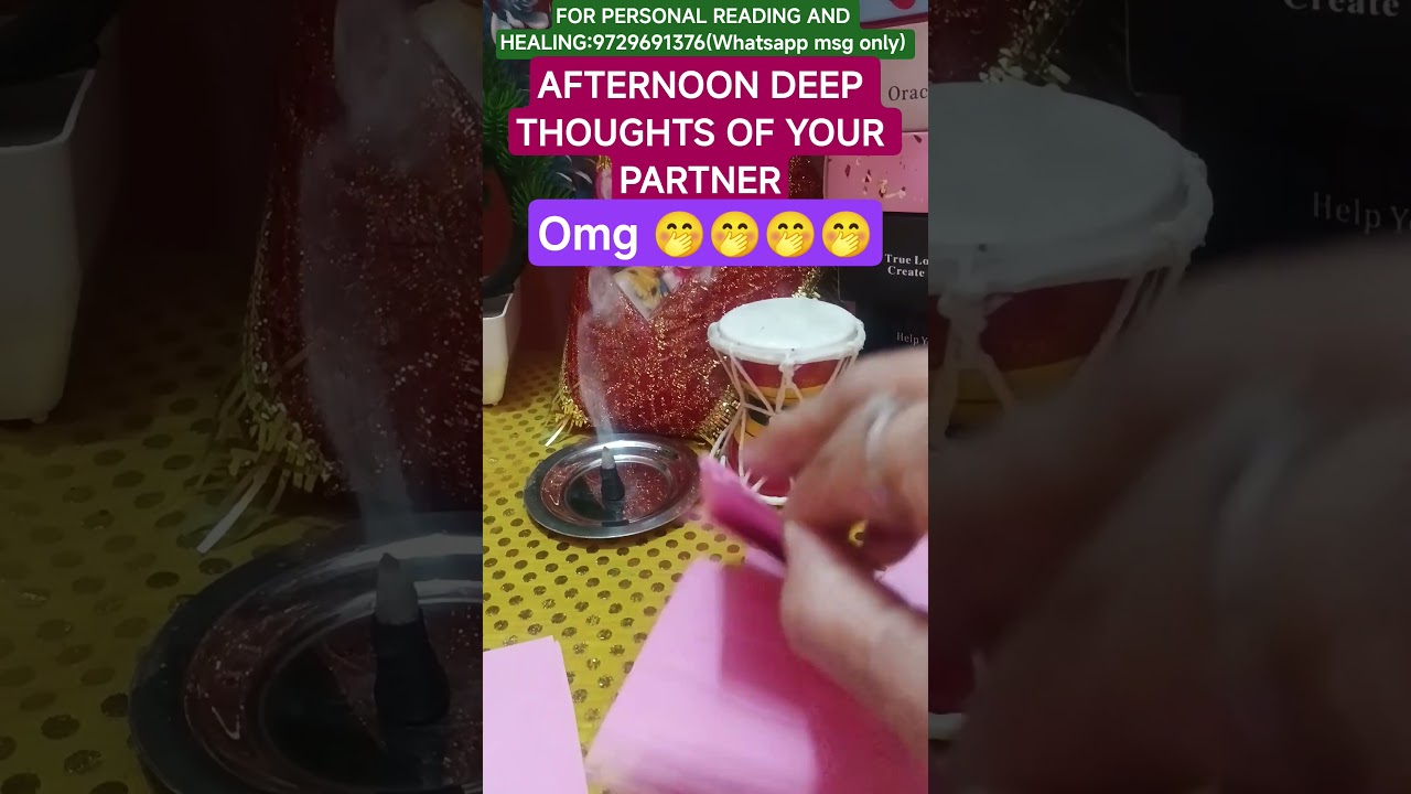 🤭🤭 AFTERNOON DEEP THOUGHTS OF YOUR PARTNER#shortsfeed#shorts#thoughts#youtubeshorts🕉🔱🌞🧚‍♂️🌈💯