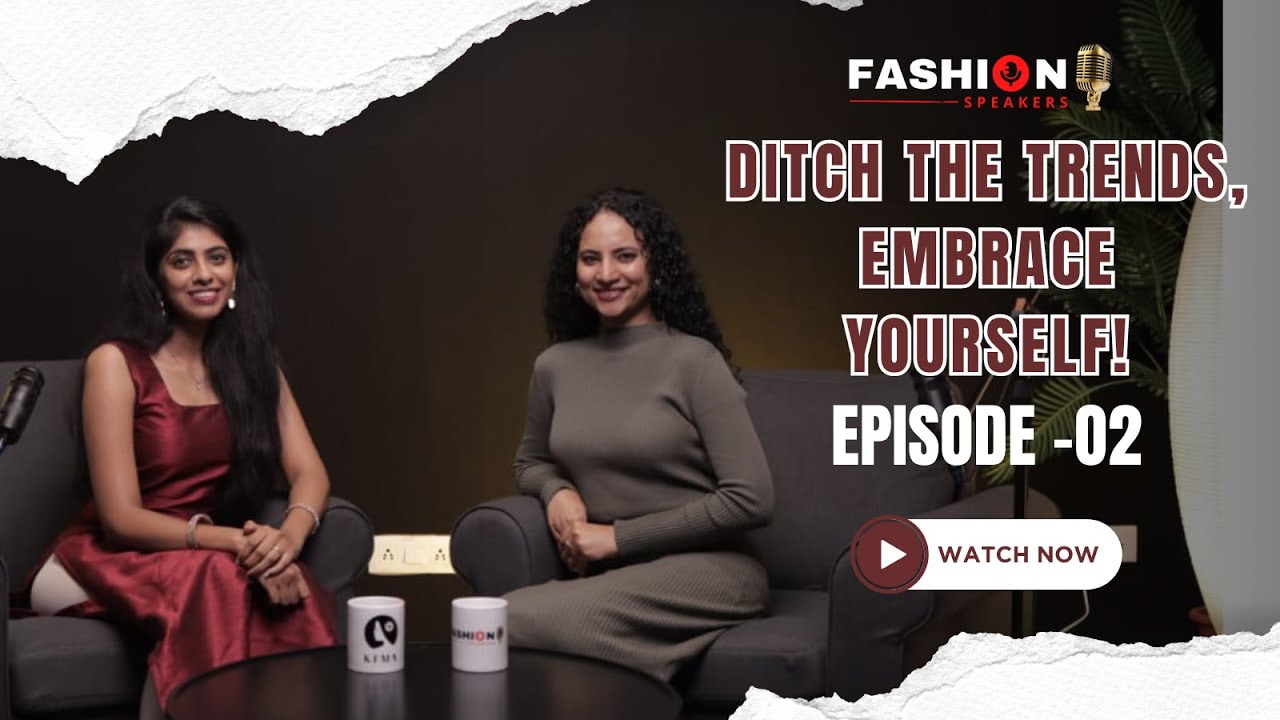 Episode - 02| Malayalam Fashion Icons, Confidence, Modelling Tips, & Versatility with Judith Ann