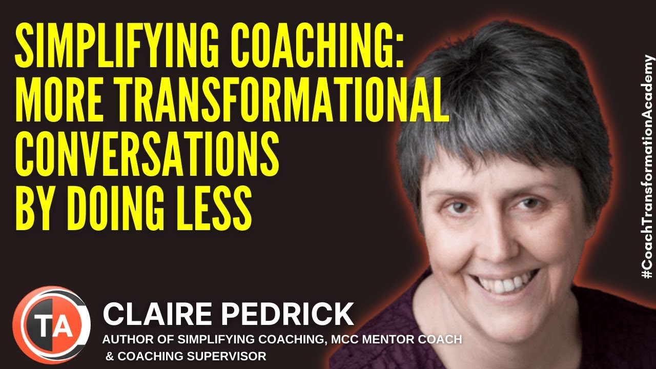 Simplify Your Coaching: Claire Pedrick's 