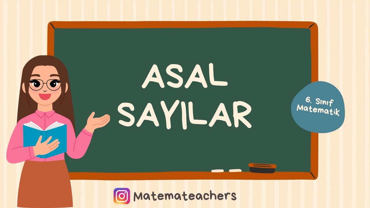 6. SINIF MATEMATİK ASAL SAYILAR ( YENİ MÜFREDAT/MAARİF MODELİ)