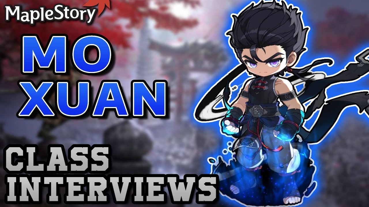 MO XUAN Class Interview w/ DRAKKINNITE | Ranking ALL Maplestory Classes