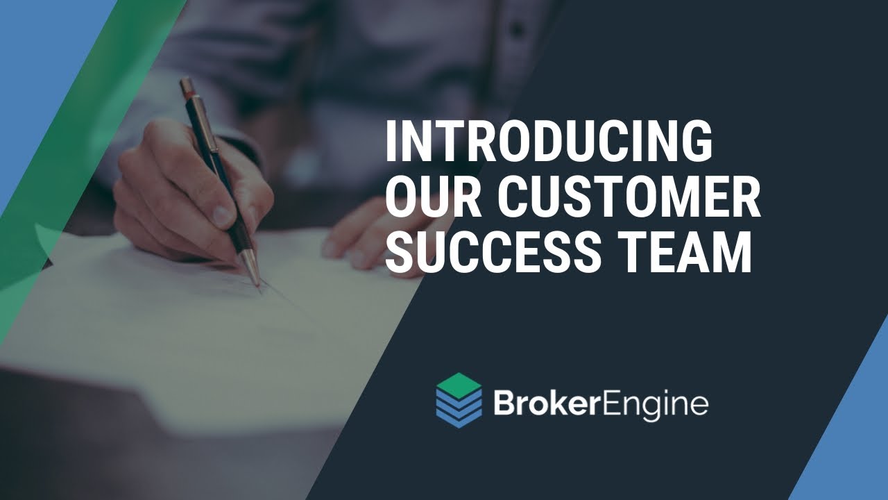 Introducing BrokerEngine's Customer Success Team