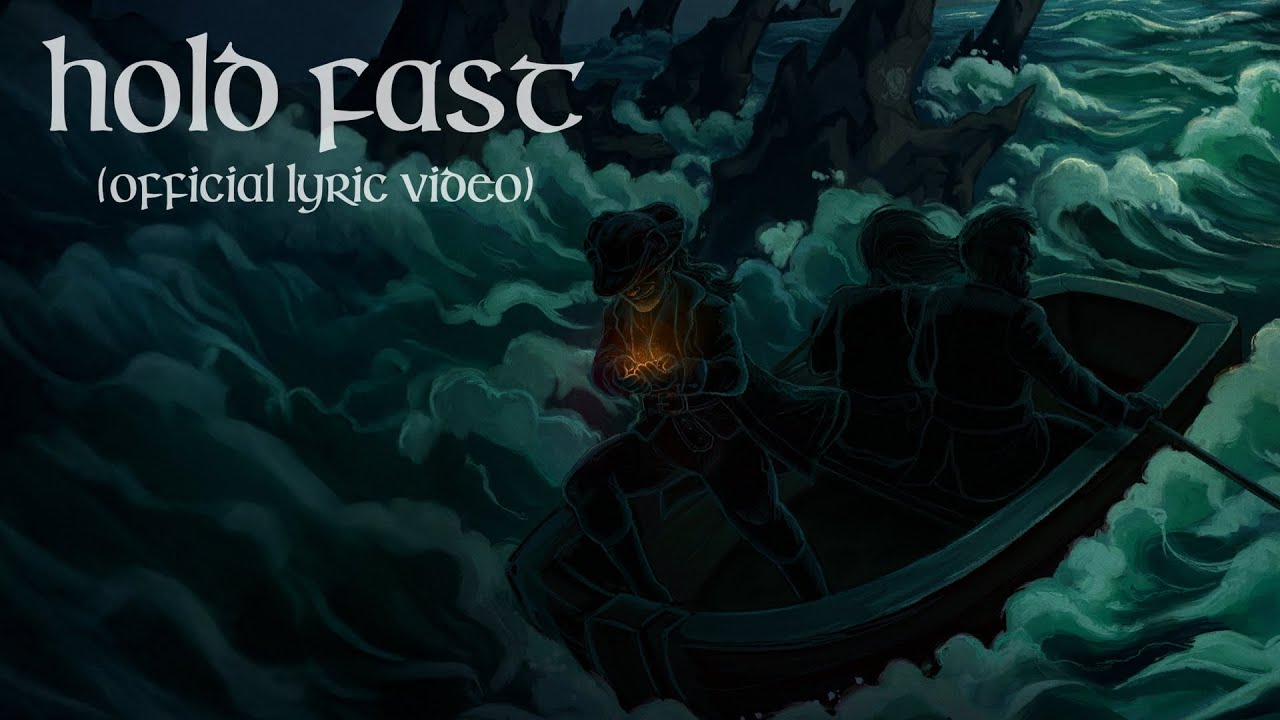 Sail North - Hold Fast (Official Lyric Video)