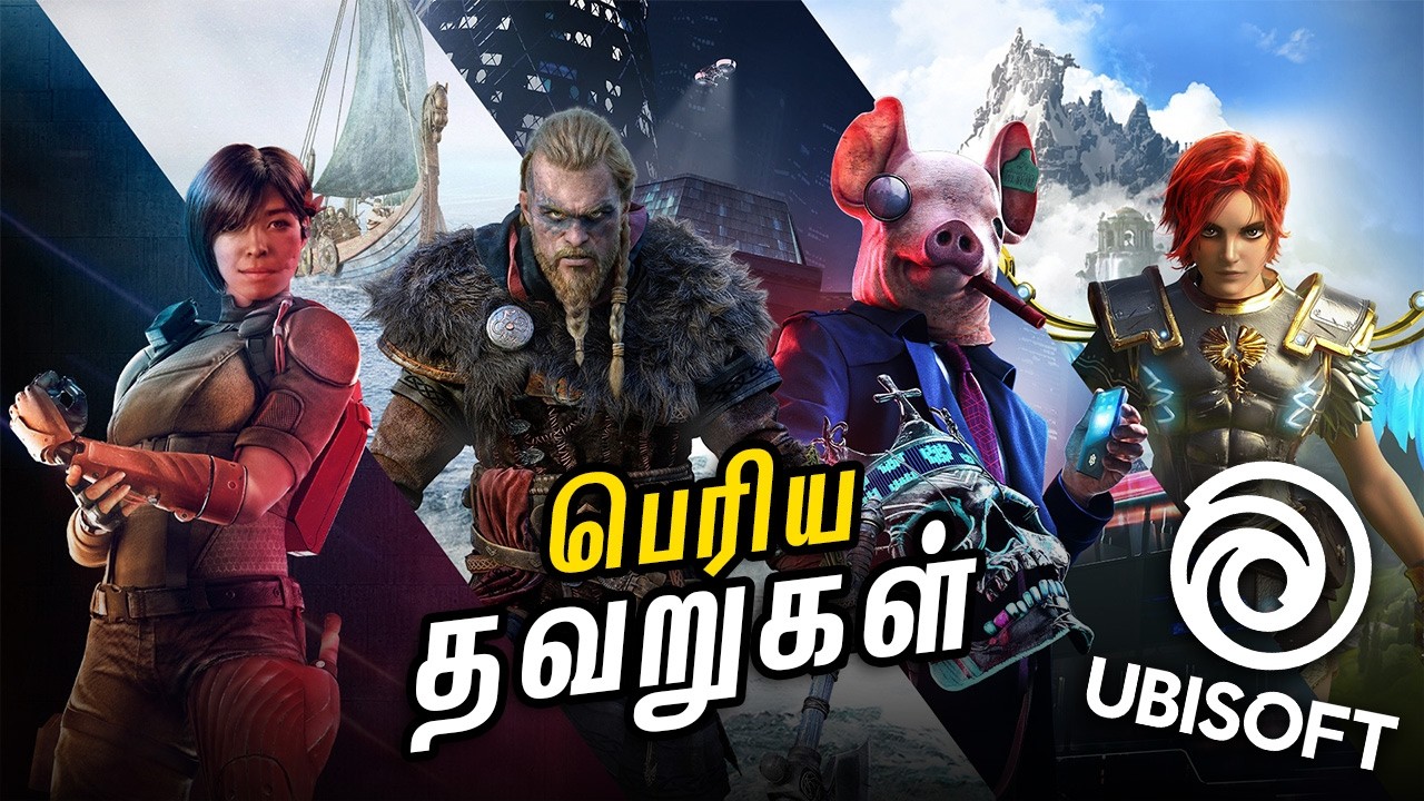 UBISOFT Cancelled Games Explains Why they FAILED - தமிழ்