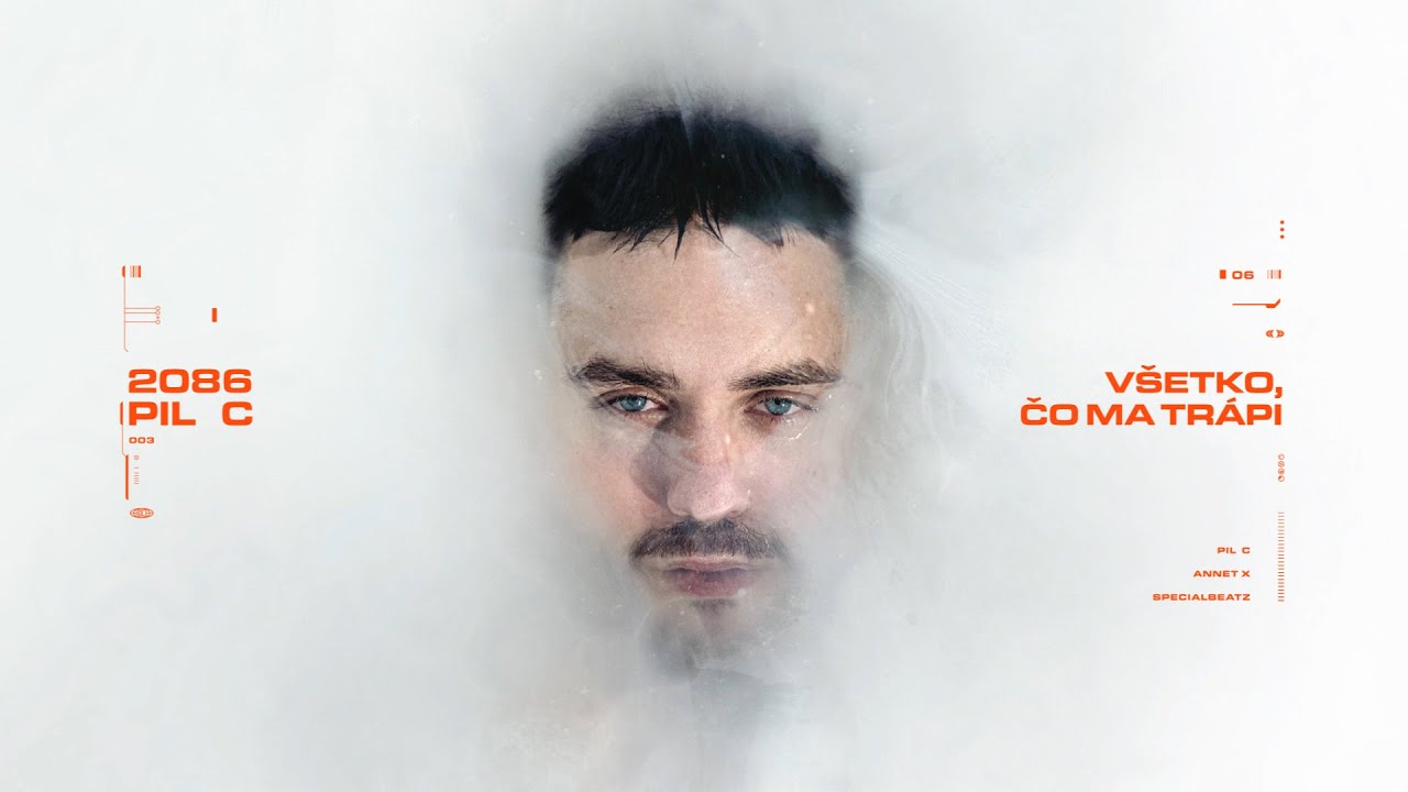 PIL C - V&Scaron;ETKO, ČO MA TR&Aacute;PI (ft. ANNET X)
