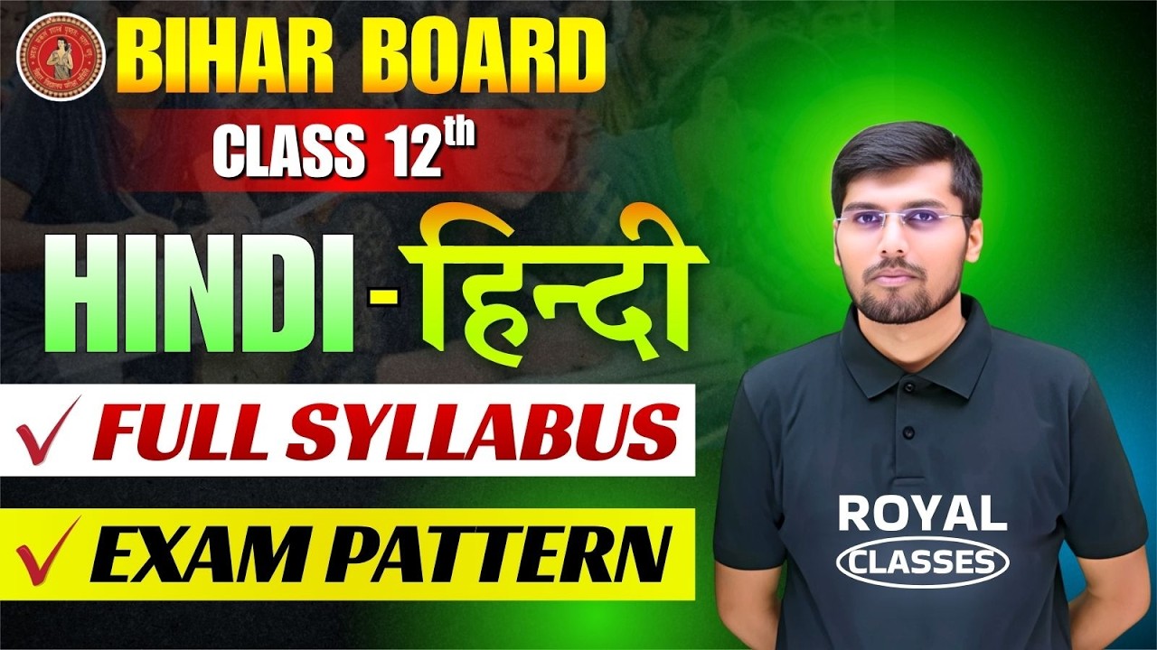 Class 12th Hindi | Syllabus & Exam Pattern | By S. G. Roy Sir