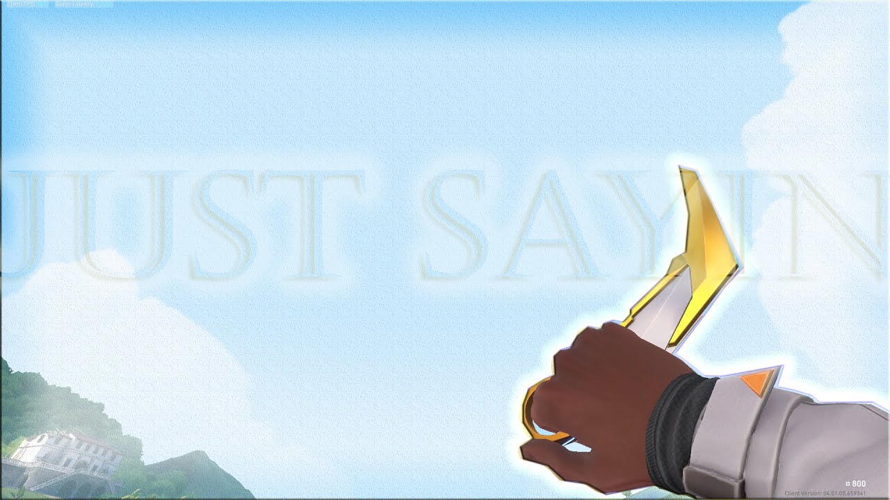 JUST SAYIN  (Valorant Montage)