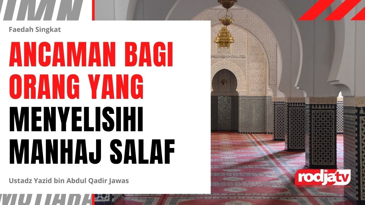 Ancaman Bagi Orang yang Menyelisihi Manhaj Salaf l Ustadz Yazid bin Abdul Qadir Jawas
