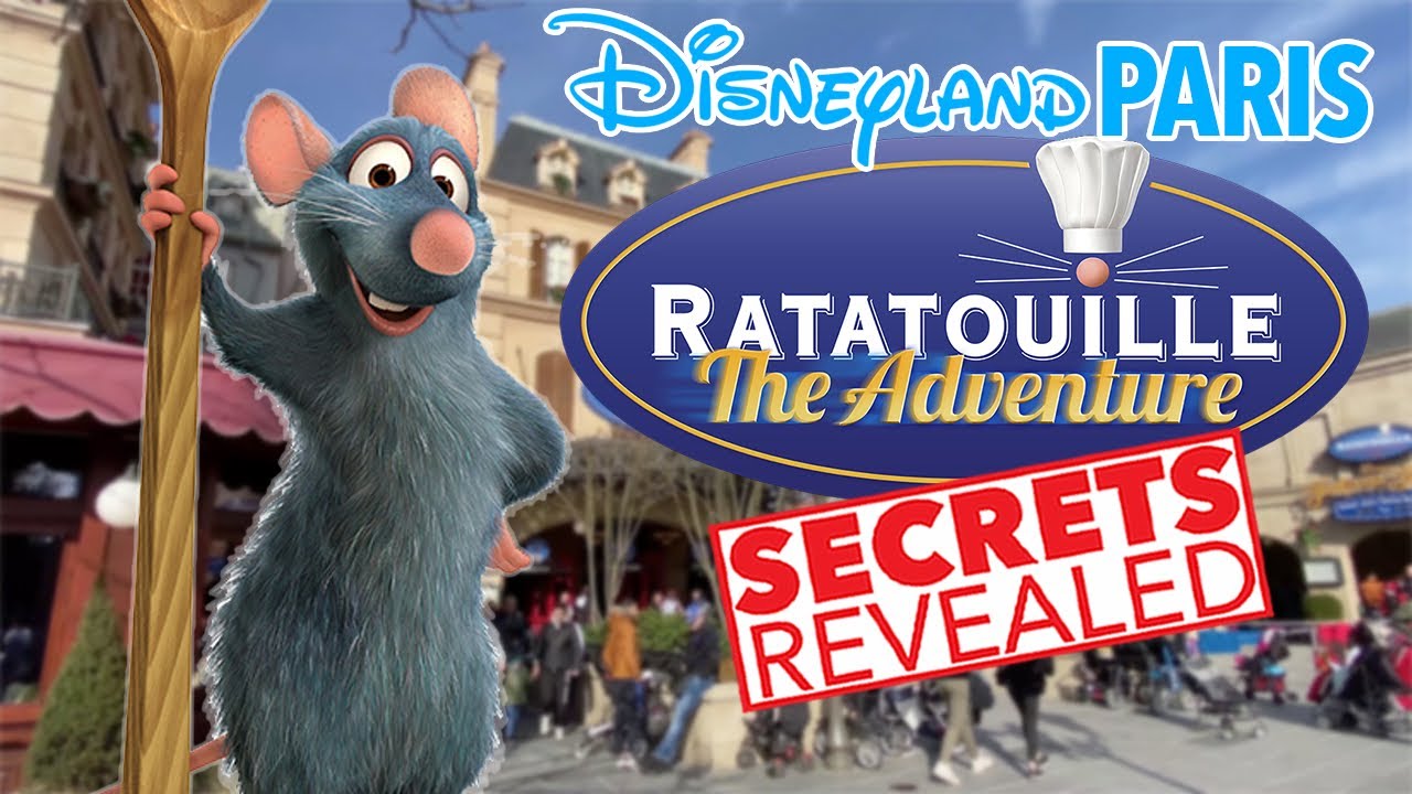 [Secrets Revealed] Ratatouille Ride Paris | RATATOUILLE: L’AVENTURE TOTALEMENT TOQUÉE DE RÉMY