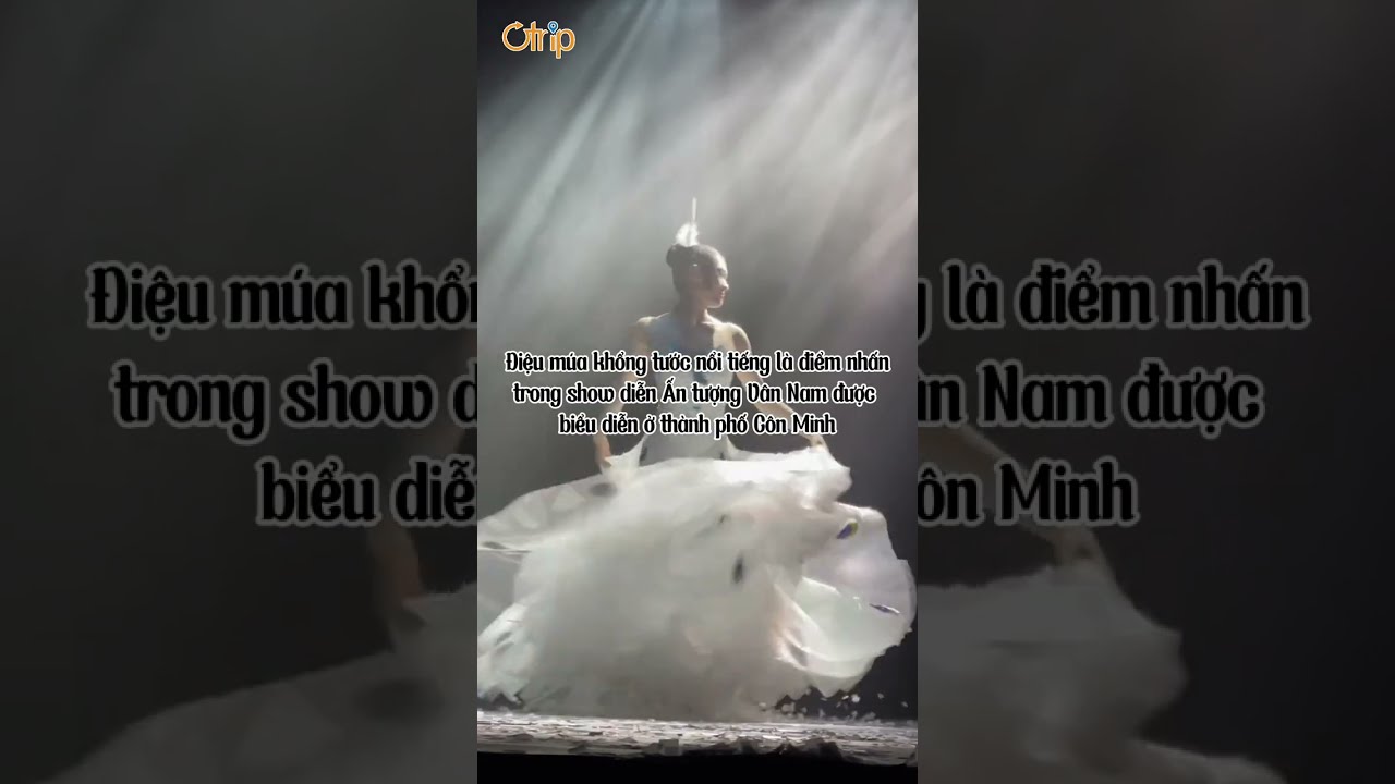 Thưởng thức điệu m&uacute;a khổng tước &aacute;nh trăng trong show diễn Ấn tượng V&acirc;n Nam #dulichotrip #otripvn