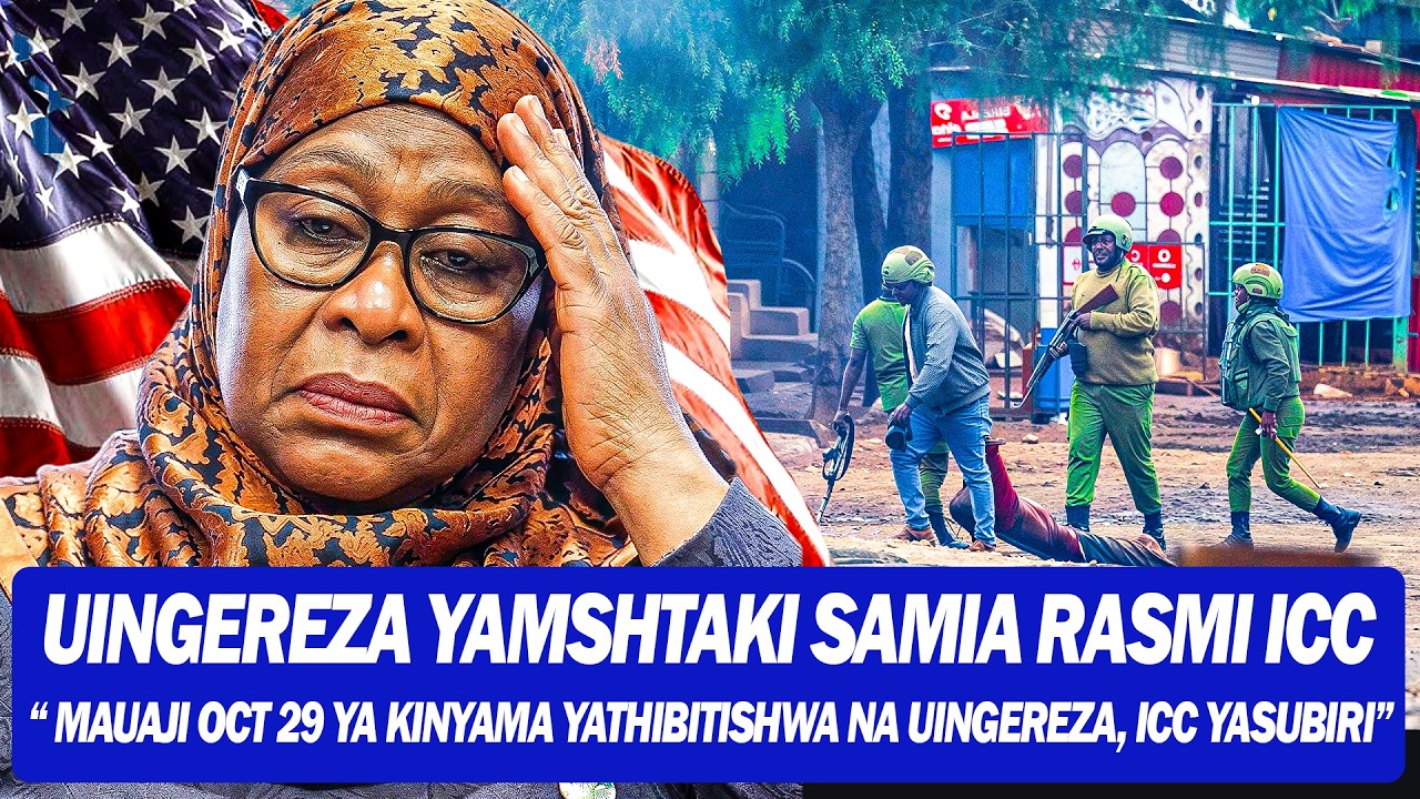 UINGEREZA YAMPIGA SAMIA KOFI — ADAI KULIKUWA NA MAUWAJI YA KINYAMA NA UFICHAJI WA MIILI