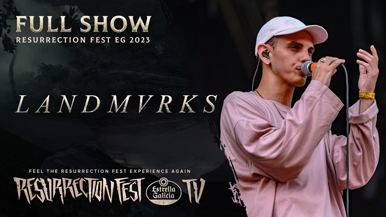 LANDMVRKS - Live at Resurrection Fest EG 2023 (Viveiro, Galicia, Spain) [Full Show]