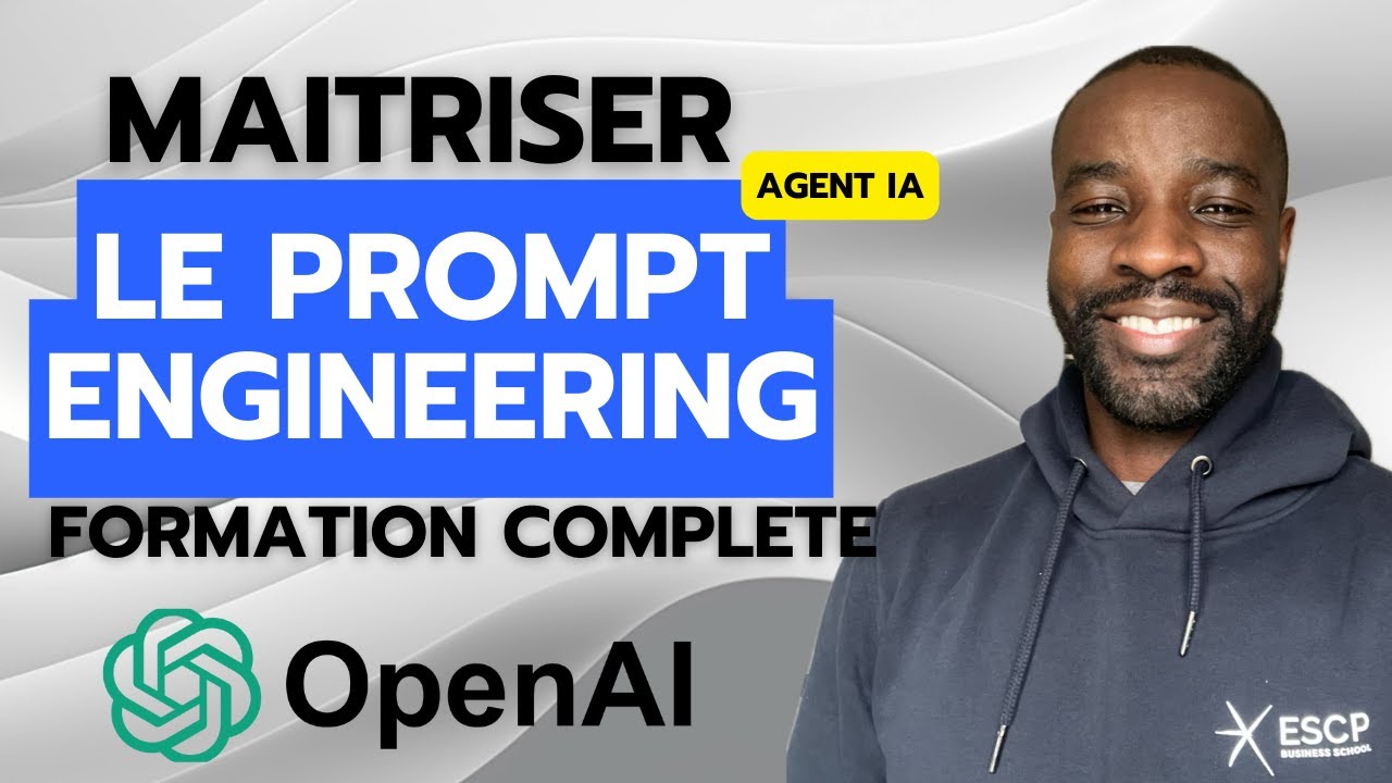 Apprendre le Prompt Engineering (FORMATION COMPLETE)