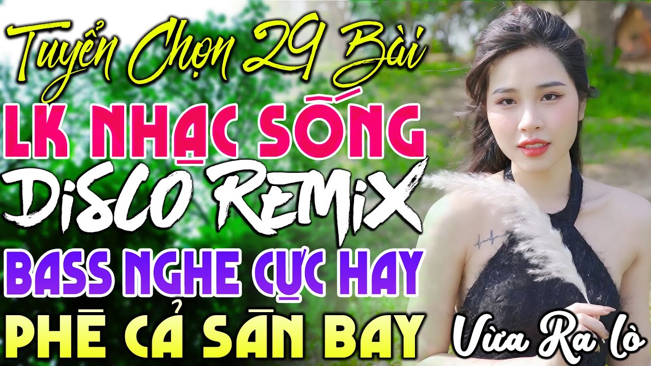 Đây Mới Là Nhạc Sống Disco Remix 2025 Vừa Ra Lò➤Nhạc Sống Thôn Quê BASS NGHE CỰC HAY -PHÊ CẢ SÂN BAY