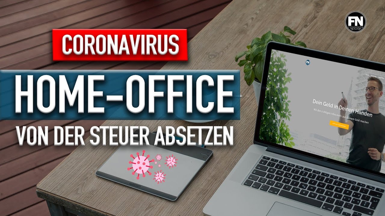 Home Office durch Corona -  das kann man absetzen ! Home-Office absetzen Steuererklärung 2020 Corona