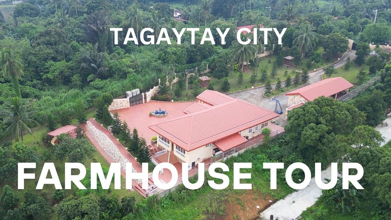 5000 SQM FARM HOUSE TOUR METRO TAGAYTAY | HOUSE TOUR E3| RESHARE