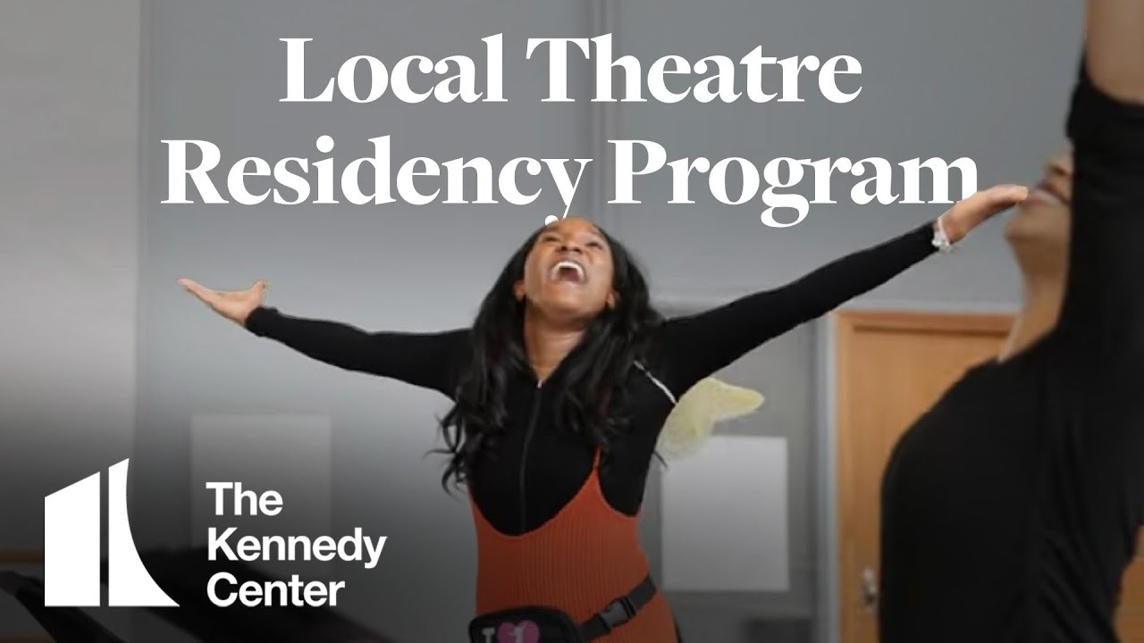 Local Theatre Residency Program | The Kennedy Center