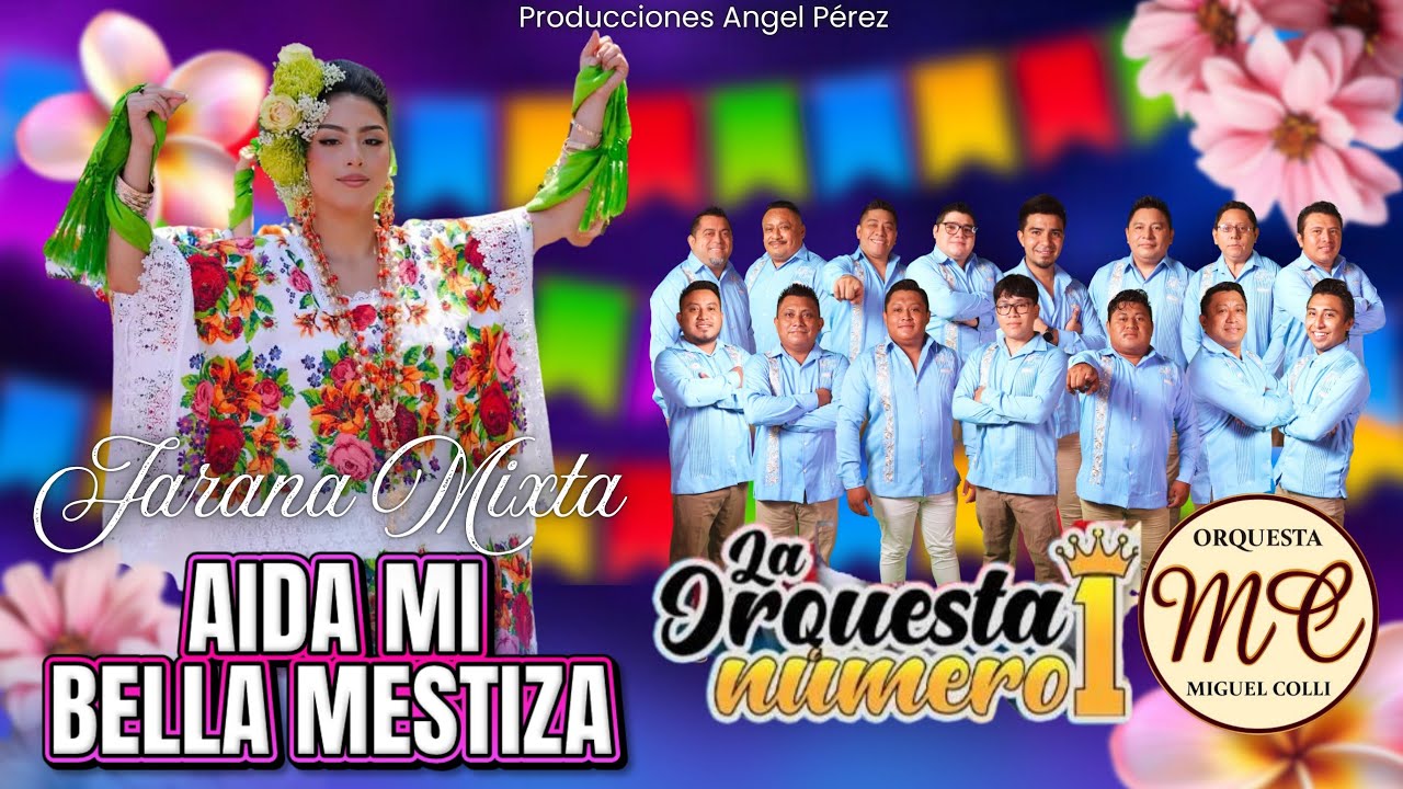 Jarana Mixta - Aida Mi Bella Mestiza - Orquesta Miguel Collí 