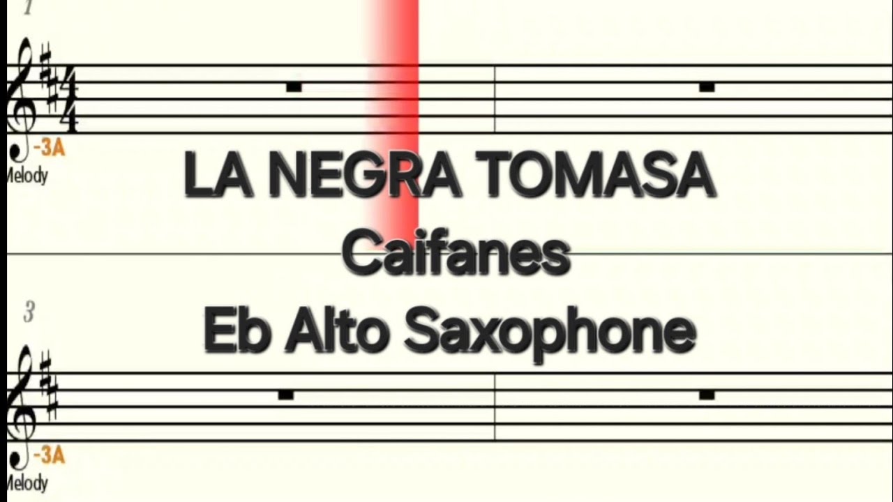 LA NEGRA TOMASA - Eb Alto Saxophone