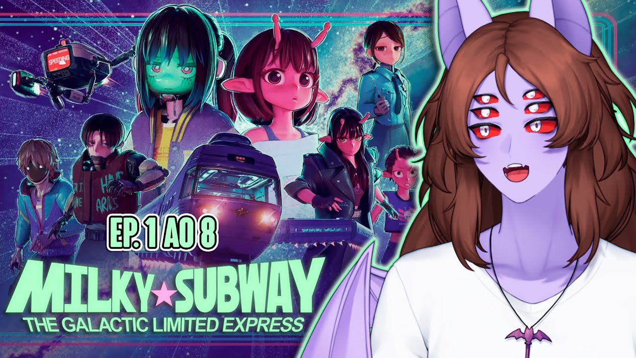 EXPRESSO GALÁTICO METRÔ VIA LÁCTEO (EPISÓDIO 1 AO 8 DUBLADO) | Dante Reage