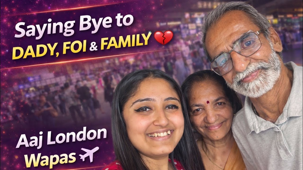 India Ka Last Din… Dady & Family Ko Goodbye 💔✈️