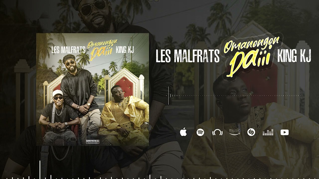 Les Malfrats Feat. King Kj - Omanongon Daiii (Son Officiel)