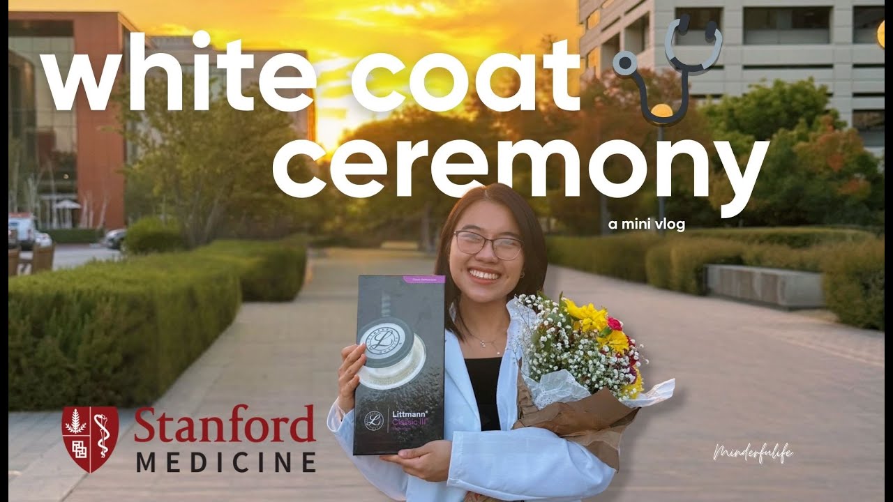White Coat Ceremony | A Day in the Life of a Stanford Med Student