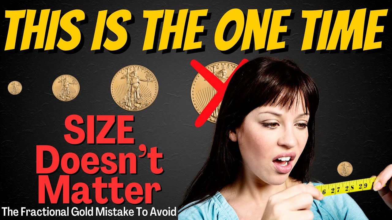 Should I Buy Fractional Gold Coins? Revealing The Best Size & Reason