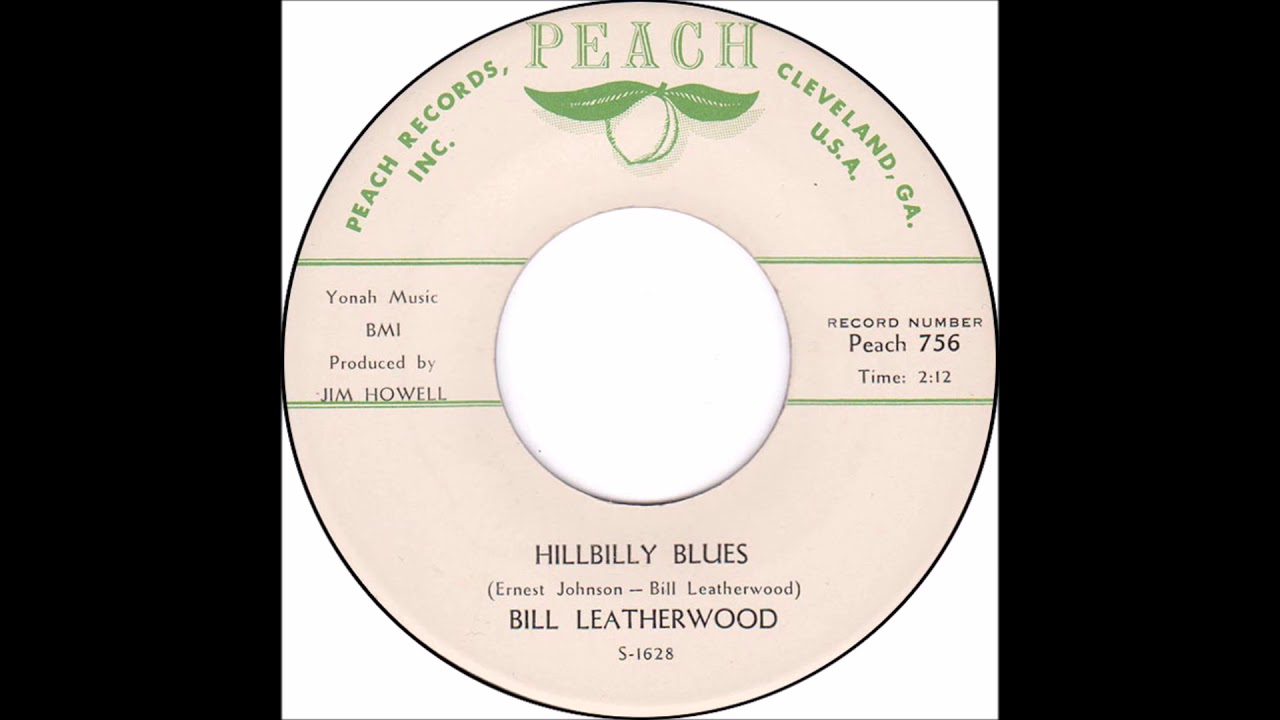 Bill Leatherwood - Hillbilly Blues (1962)