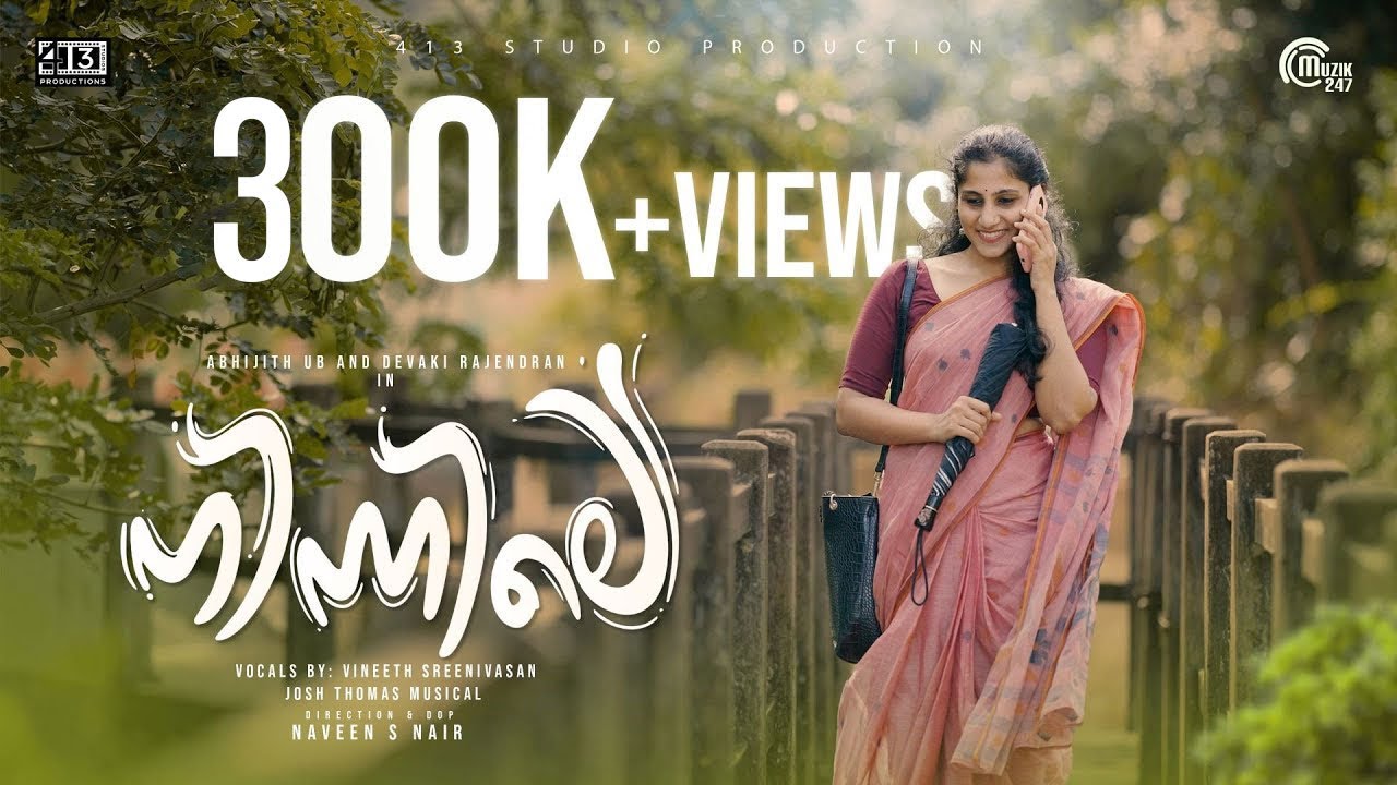 Ninnile | Vineeth Sreenivasan | Josh Thomas | Naveen S Nair | Abhijith UB | Devaki Rajendran