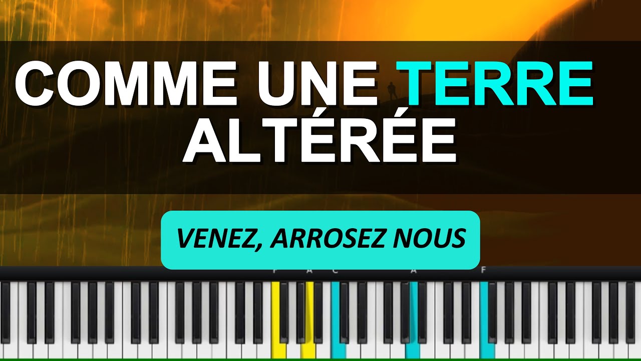 Comme une terre altérée | Venez arrosez nous | #piano